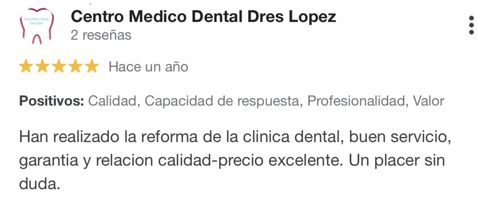 reseña acentro medico dental Dres Lopez 5 estrellas